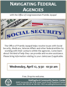 Navigating Federal Agencies with the Office of Pramila Jayapal @ Wallingford Community Senior Center | Seattle | Washington | United States