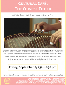 Cultural Cafe: Chinese Zither History & Performance @ Wallingford Community Senior Center | Seattle | Washington | United States