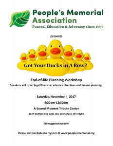 "Got Your Ducks in a Row?" End of Life Planning Seminar @ A Sacred Moment Tribute Center | Snohomish | Washington | United States