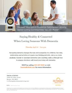 Staying Healthy & Connected When Loving Someone With Dementia @ Sunrise of Bothell