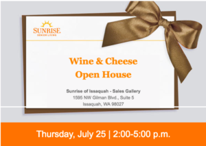 Wine & Cheese Open House @ Sunrise of Issaquah - Sales Gallery