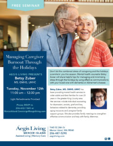 Managing Caregiver Burnout Through The Holidays @ Aegis Mercer Island