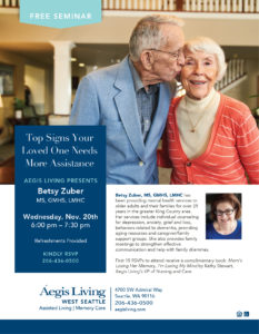 Seminar: Top Signs your loved one needs assistance by Betsy Zuber @ Aegis Living of West Seattle