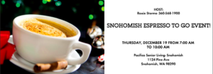 Snohomish Espresso To Go Event @ Pacifica Senior Living- Snohomish