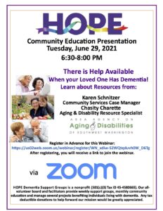 HOPE Community Education: There is Help Available when Your Loved One has Dementia @ ZOOM